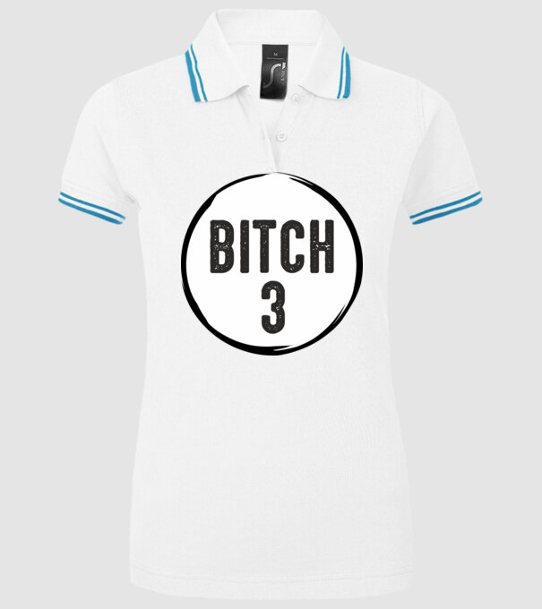 BITCH 3 model alb pe tricou
