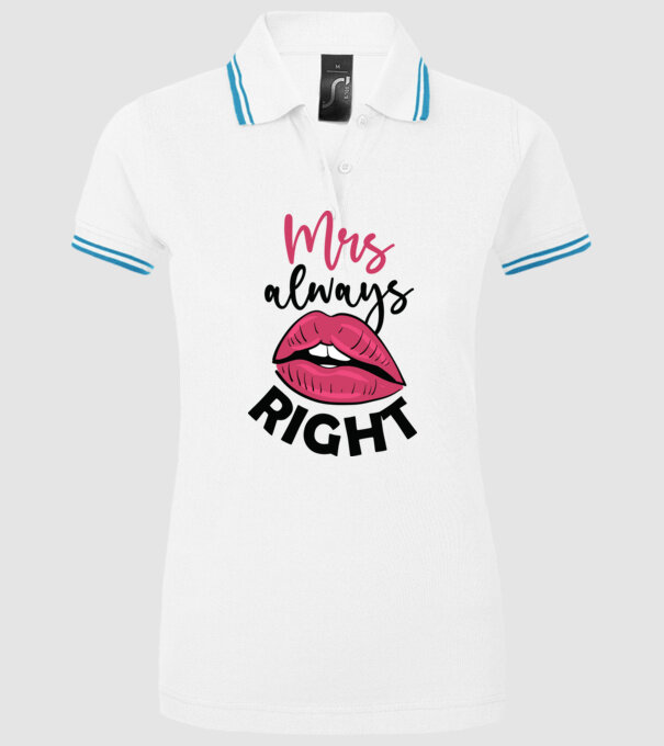 Mrs always right model alb pe tricou