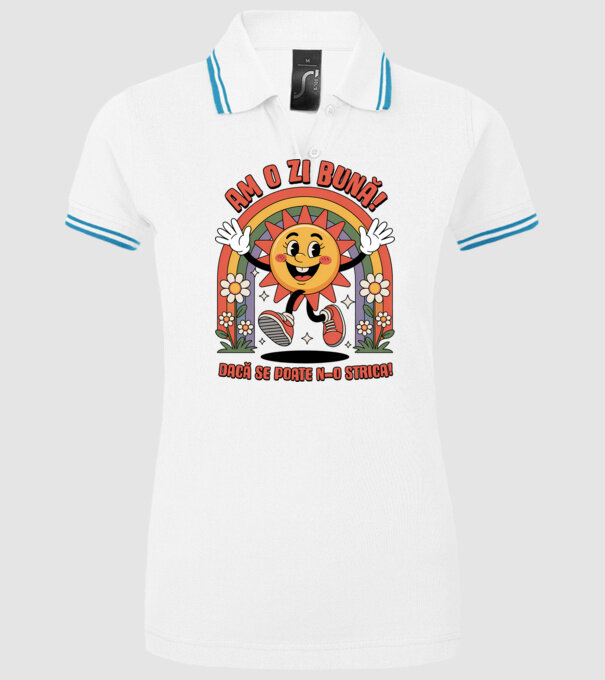 Am o zi bună! model alb pe tricou