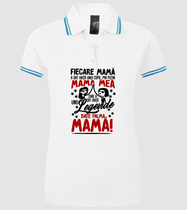 fiecare mamă a dat viață unui copil, mai puțin mama mea, care a dat viață unei legende. Bate palma mamă! model alb pe tricou