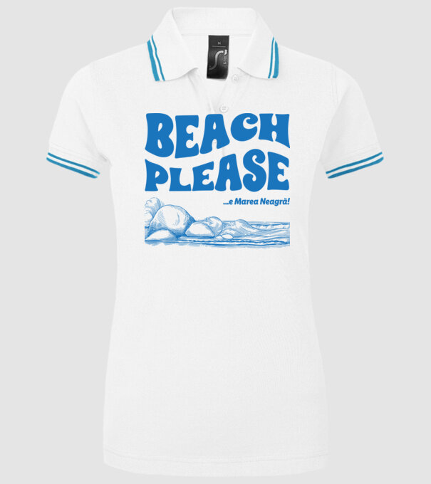 Beach please, e Marea Neagră! model alb pe tricou