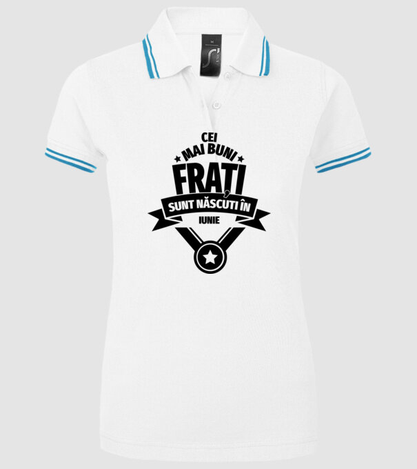 Cei mai buni frați sunt născuți în iunie. / Cele mai bune surori sunt născute în iunie. model alb pe tricou