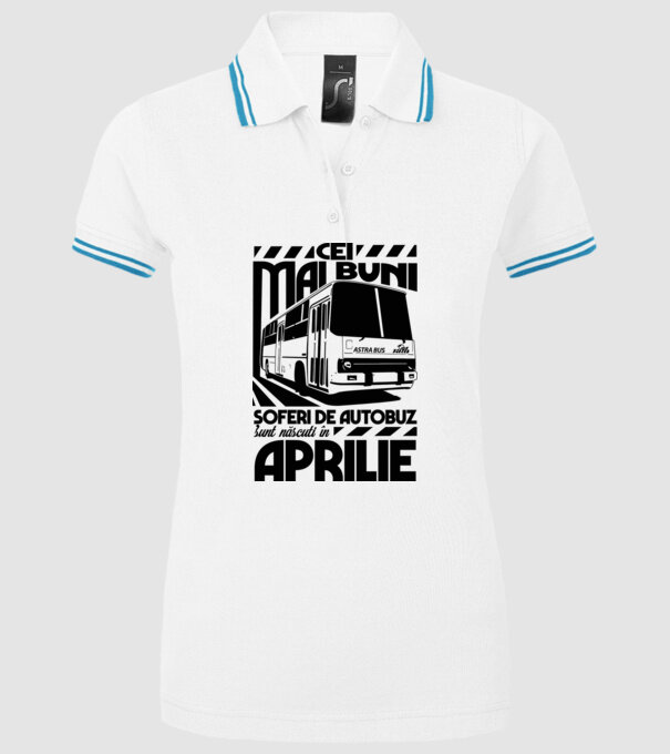 Cei mai buni șoferi de autobuz sunt născuți în Aprilie model alb pe tricou