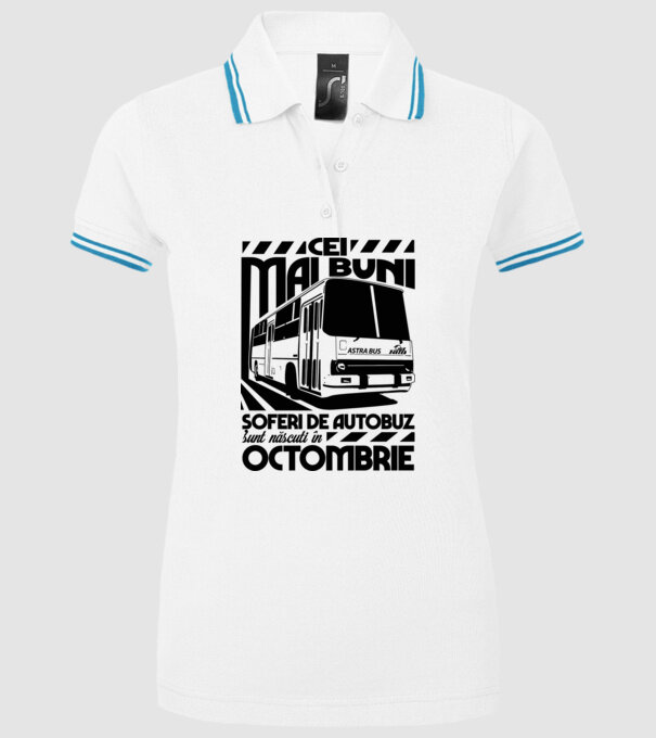 Cei mai buni șoferi de autobuz sunt născuți Octombrie model alb pe tricou