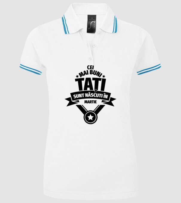 Cei mai buni Tați sunt născuți în martie. model alb pe tricou