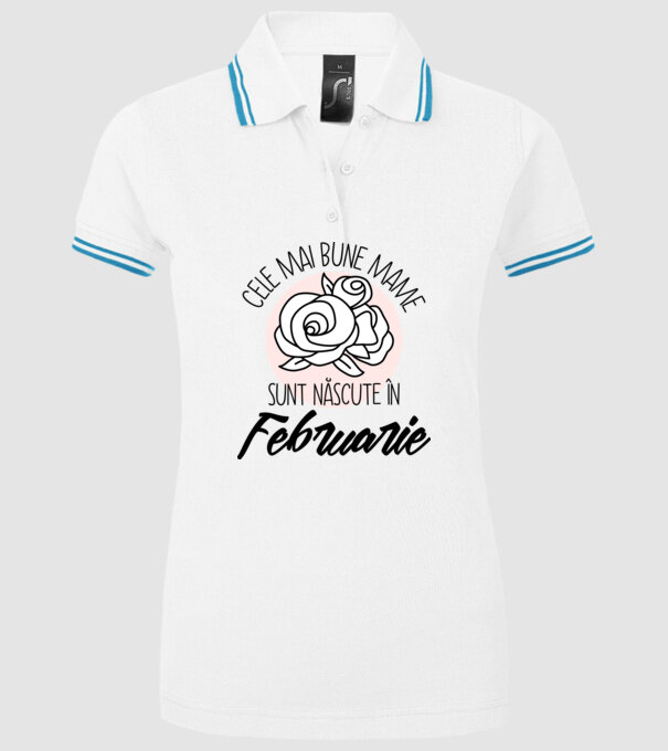 Cele mai bune mame sunt născute în Februarie model alb pe tricou