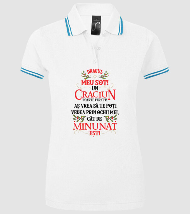 Dragul meu soț! Un Crăciun foarte fericit! Aș vrea să te poți vedea prin ochii mei, cât de minunat ești model alb pe tricou