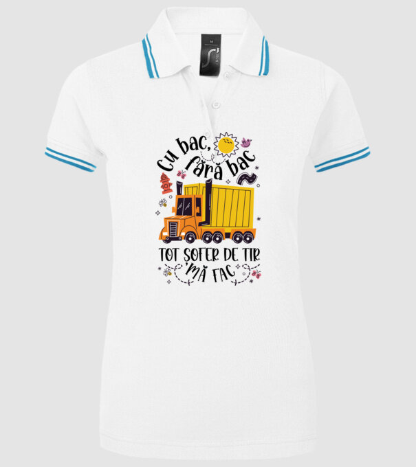 Cu bac, fără bac, tot șofer de tir mă fac model alb pe tricou