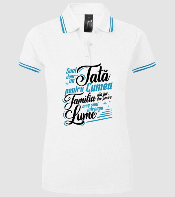 Sunt doar un tată pentru lumea din jur, dar pentru familia mea sunt întreaga lume! model alb pe tricou
