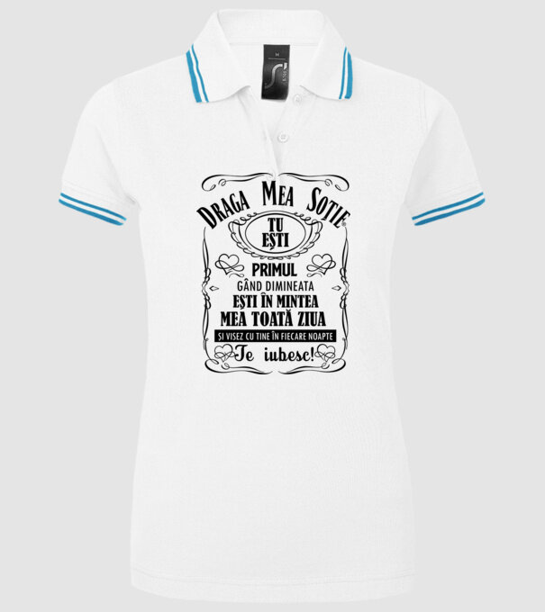 draga mea soție! tu ești primul meu gând dimineața, ești în mintea mea toată ziua și visez cu tine în fiecare noapte. te iubesc! model alb pe tricou