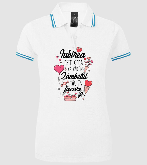 Iubirea-este-ceea -e văd în-zâmbetul-tău în fiecare zi model alb pe tricou