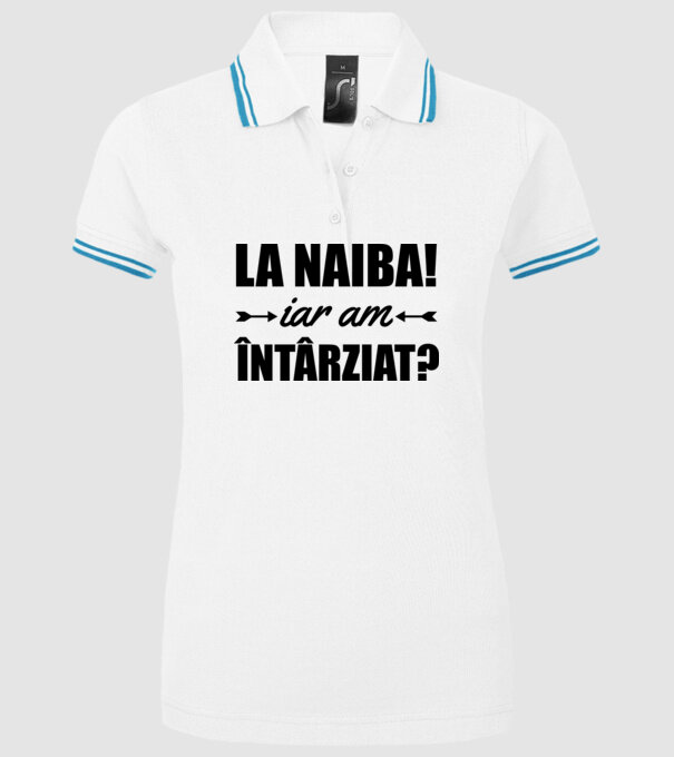 La naiba! Iar am întârziat? model alb pe tricou