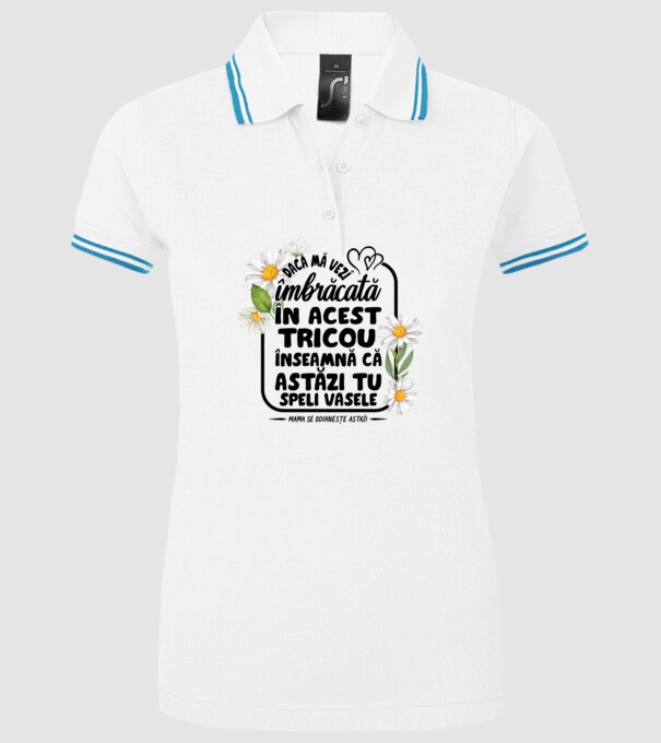 Dacă o vezi îmbrăcată în acest tricou, înseamnă că astăzi tu speli vasele. Mama se odihnește astăzi. model alb pe tricou