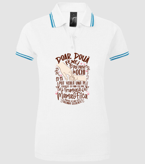 doar două femei se pot privi în ochi și se pot vedea una pe cealaltă ca fiind cea mai frumoasă - mama&fiica - pentru că una este model alb pe tricou