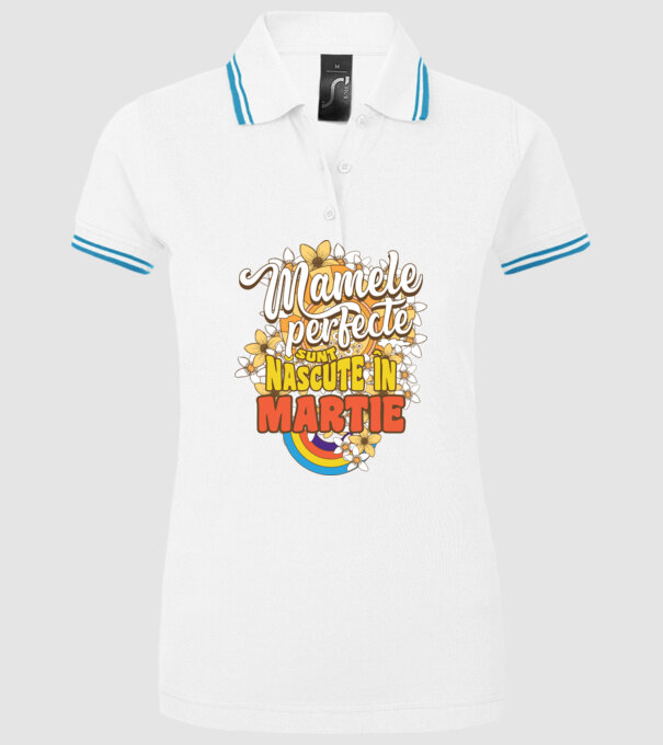 Mamele perfecte sunt născute în martie. model alb pe tricou