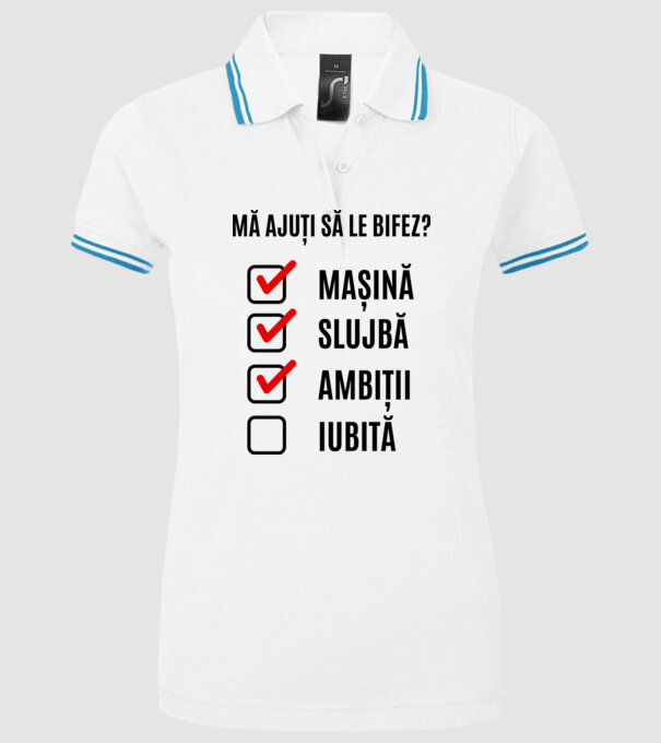 mașină, slujbă, ambiții, iubită - mă ajuți să le bifez? model alb pe tricou