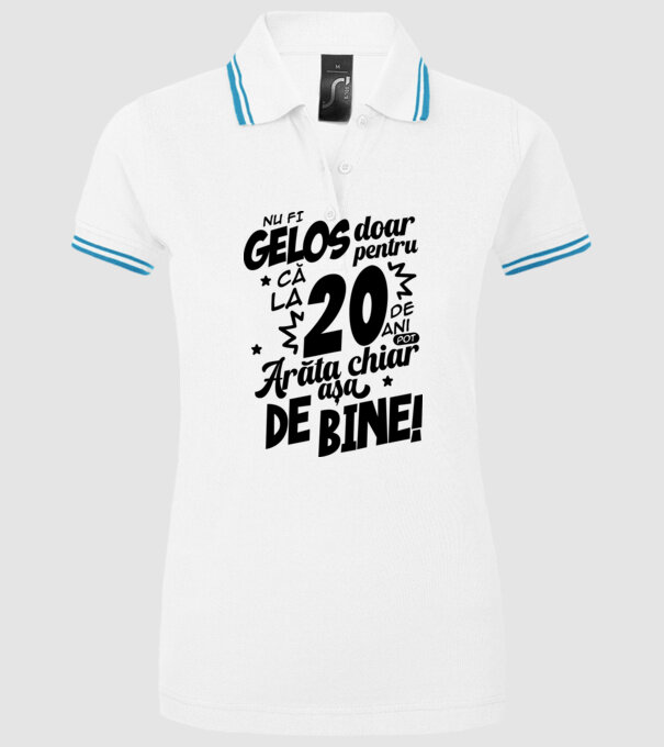 NU FI GELOS DOAR PENTRU CĂ LA 20 DE ANI model alb pe tricou