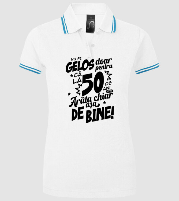 NU FI GELOS DOAR PENTRU CĂ LA 50 DE ANI model alb pe tricou