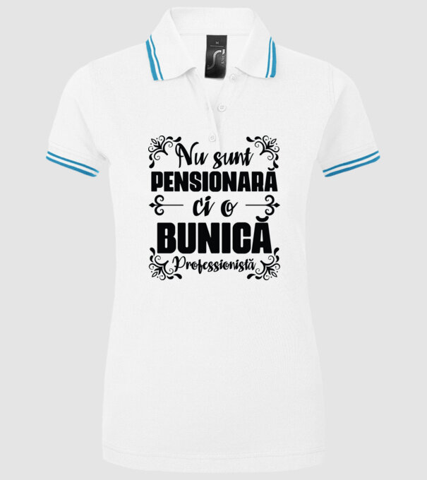Nu sunt_ pensionară, ci o bunică profesionistă model alb pe tricou