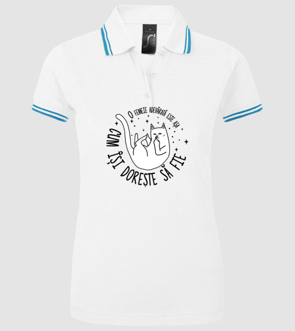 O femeie adevărată este așa cum își dorește să fie model alb pe tricou