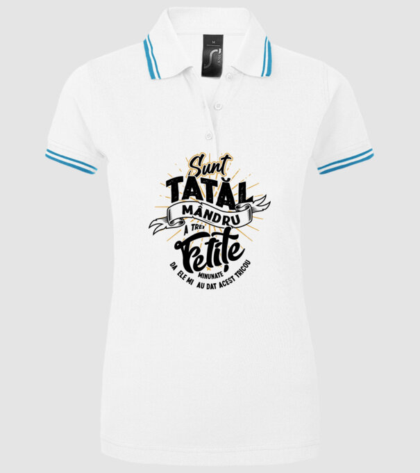 Sunt tatăl mândru a trei fetițe minunate - da, ele mi-au dat acest tricou model alb pe tricou