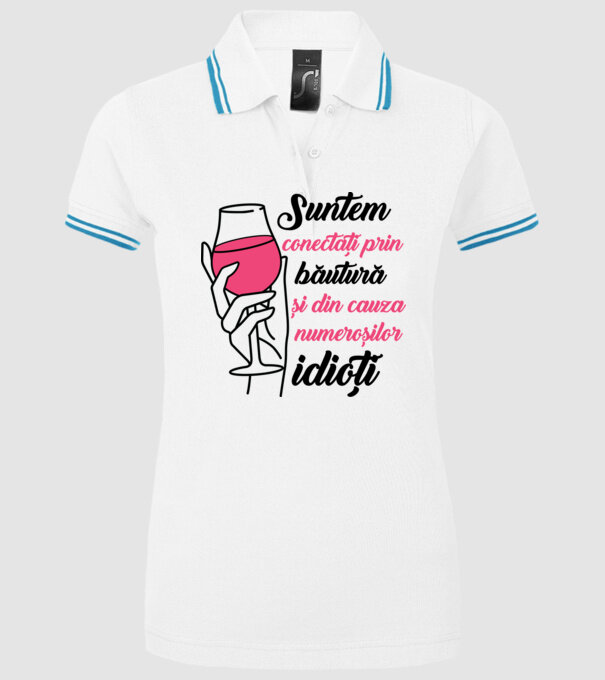 suntem conectați prin băutură și din cauza numeroșilor idioți model alb pe tricou