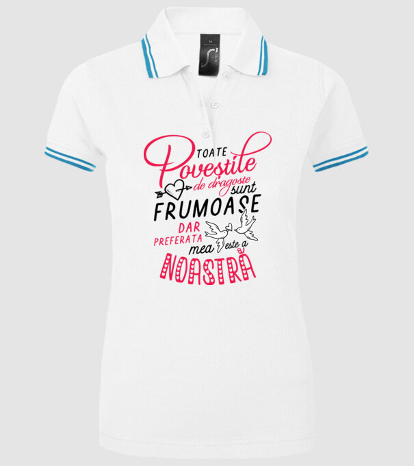 Toate poveștile de dragoste sunt frumoase, dar preferata mea este a noastră model alb pe tricou