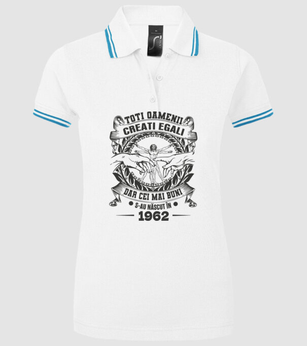 Toți oamenii sunt creați egali, dar cei mai buni s-au născut în 1962 model alb pe tricou
