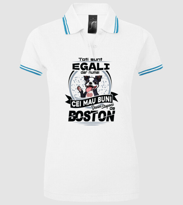 Toți sunt egali, dar numai cei mai buni devin stăpâni de boston model alb pe tricou