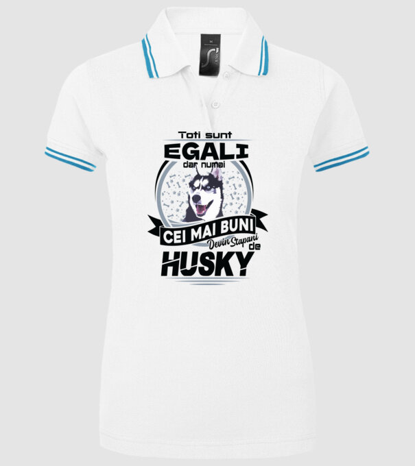Toți sunt egali, dar numai cei mai buni devin stăpâni de husky model alb pe tricou