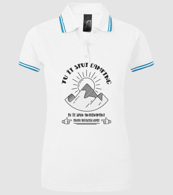 tu îi spui camping, eu îi spun antrenament pentru apocalipsa zombi model alb pe tricou