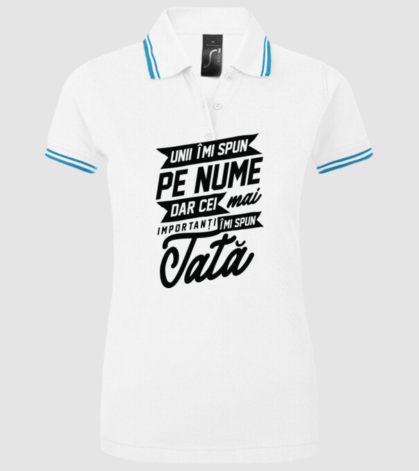 Unii îmi spun pe nume, dar cei mai importanți îmi spun tată model alb pe tricou