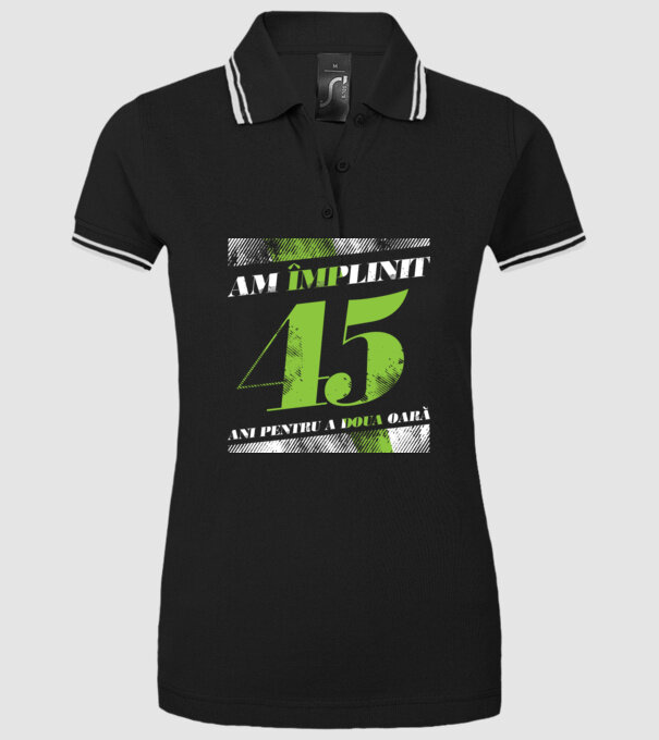 Am împlinit 45 ani pentru a doua oară model negru pe tricou