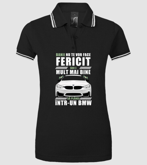 banii nu te vor face fericit, dar e mult mai bine să plângi într-un bmw model negru pe tricou