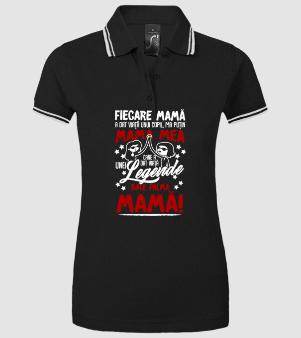 fiecare mamă a dat viață unui copil, mai puțin mama mea, care a dat viață unei legende. Bate palma mamă! model negru pe tricou