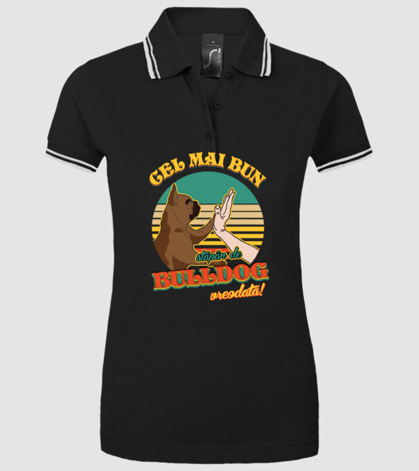 Cel mai bun stăpân de bulldog vreodată! model negru pe tricou