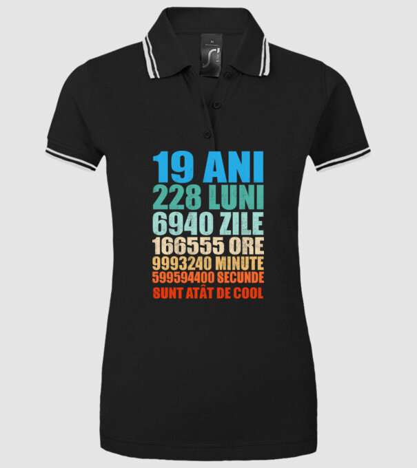De 19 ani - luni - zile - ore - minute - secunde - sunt atât de cool model negru pe tricou
