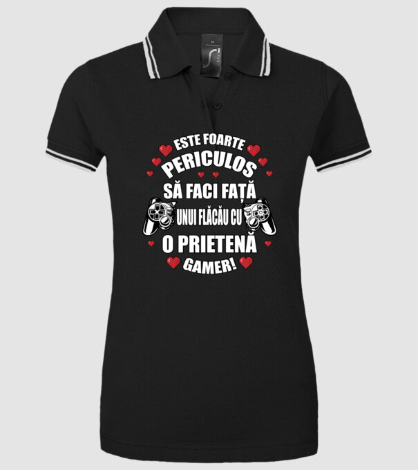 este foarte periculos să faci față unui flăcău cu o prietenă gamer! model negru pe tricou