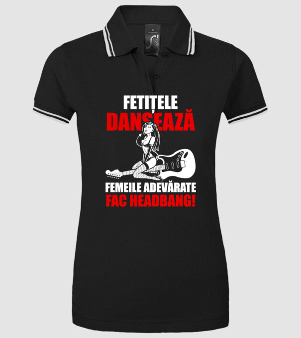 fetițele dansează, femeile adevărate fac headbang! model negru pe tricou