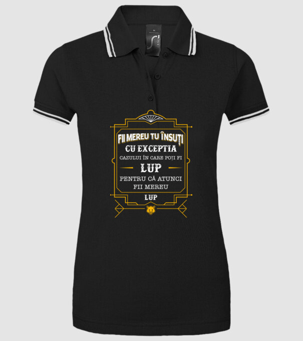 Fii mereu tu însuți, cu excepția cazului în care poți fi lup, pentru că atunci fii mereu lup! model negru pe tricou
