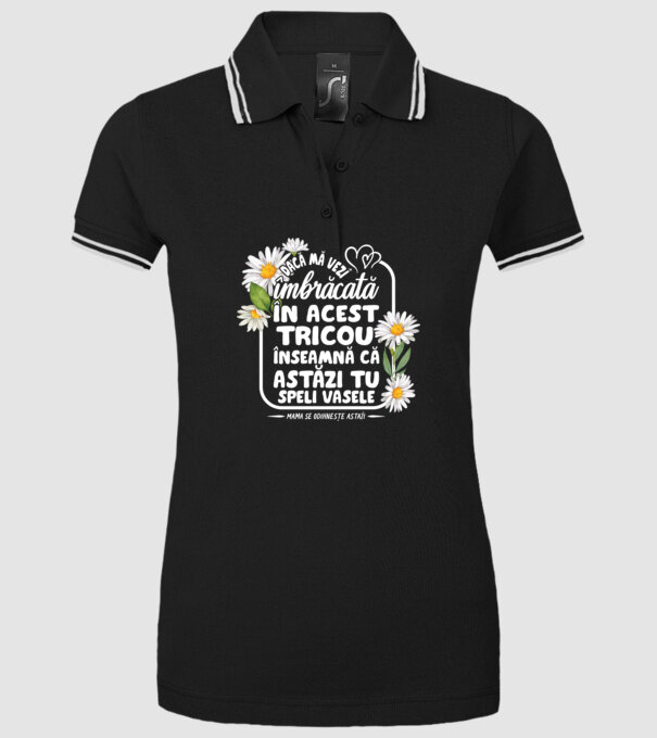 Dacă o vezi îmbrăcată în acest tricou, înseamnă că astăzi tu speli vasele. Mama se odihnește astăzi. model negru pe tricou