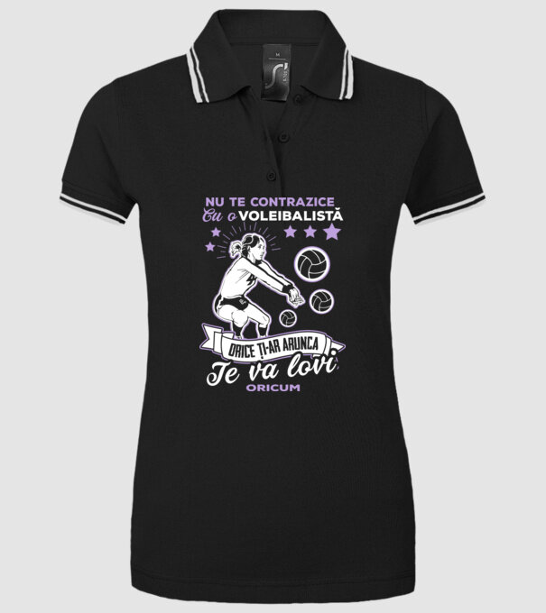 Nu te contrazice cu o voleibalistă, orice ți-ar arunca, te va lovi oricum model negru pe tricou
