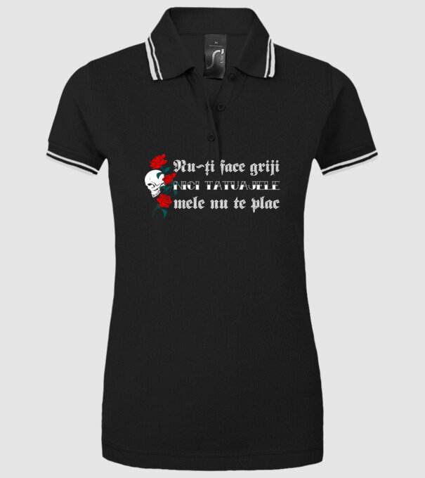 Nu-ți face griji, nici tatuajele mele nu te plac model negru pe tricou