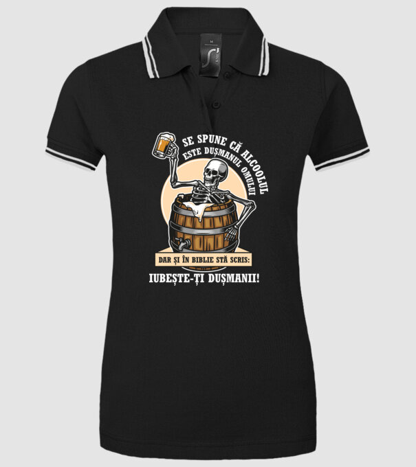 Se spune că alcoolul este dușmanul omului, dar și în biblie stă scris: iubește-ți dușmanii! model negru pe tricou