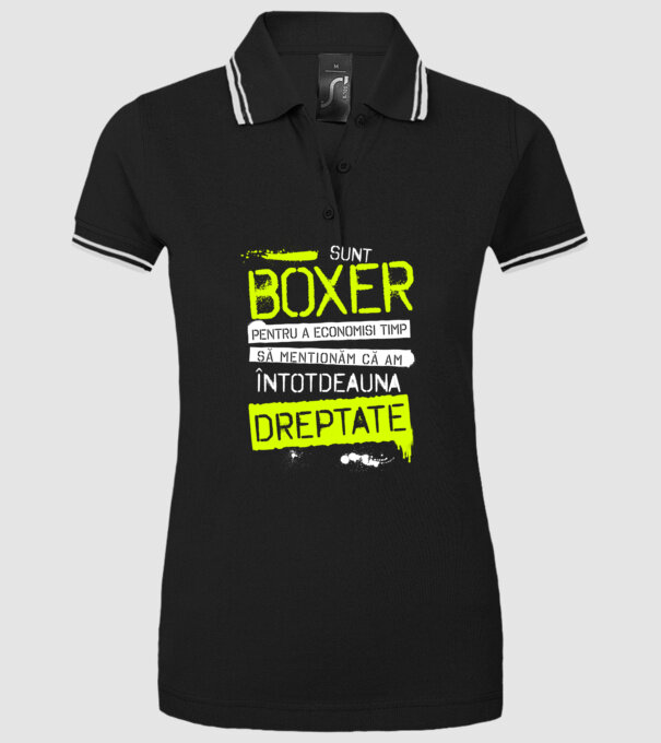 Sunt boxer, pentru a economisi timp, să reținem că am întotdeauna dreptate model negru pe tricou