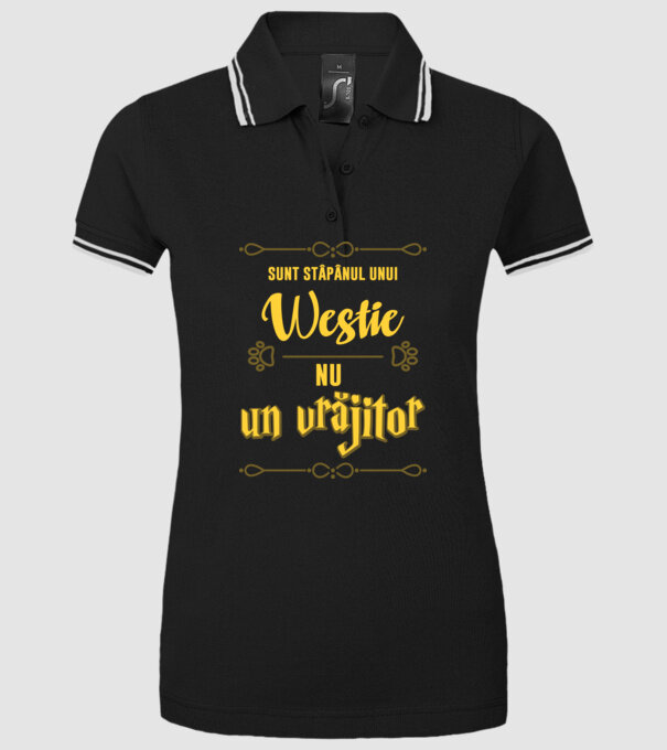 Sunt stăpânul unui westie, nu un vrăjitor model negru pe tricou