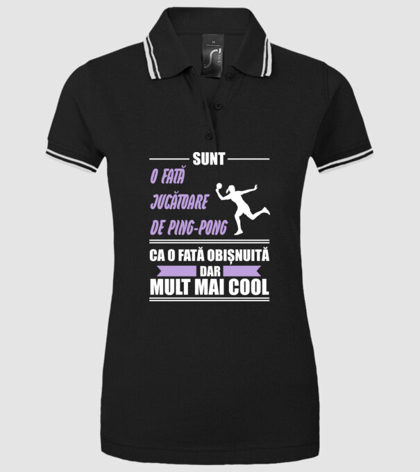 sunt o fată jucătoare de ping-pong, ca o fată obișnuită, dar mult mai cool model negru pe tricou