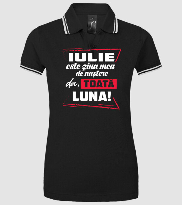 Toată luna IULIE model negru pe tricou