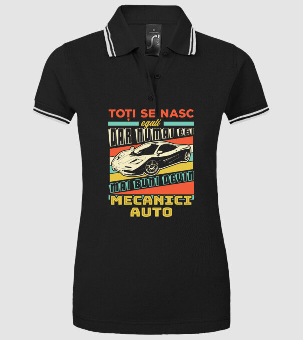 Toți se nasc egali, dar numai cei mai buni devin mecanici auto model negru pe tricou