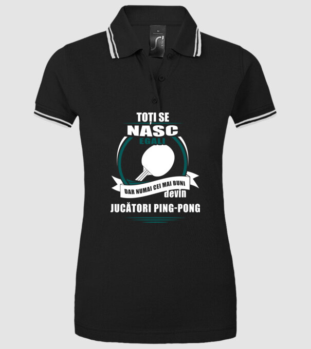 toți se nasc egali, dar numai cei mai buni devin jucători ping-pong model negru pe tricou